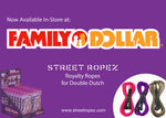 Need Ropes like Today? Street Ropez Now Available in Select Family Dollar Stores